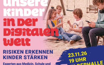 Unsere Kinder in der digitalen Welt